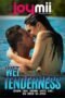 Wet Tenderness (2021)