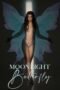 Moonlight Butterfly (2022) Moonlight Butterfly (2022)