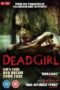 Deadgirl (2008)