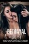 A Betrayal of Trust (2021) A Betrayal of Trust (2021)