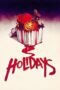 Holidays (2016) Holidays (2016)