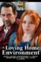 A Loving Home Environment (2024) A Loving Home Environment (2024)