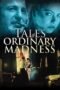Tales of Ordinary Madness (1981) Tales of Ordinary Madness (1981)