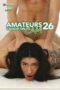 Amateurs Caught On Cam 26 (2025) Amateurs Caught On Cam 26 (2025)