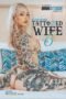 Cheating With A Tattooed Wife 6 (2025) Cheating With A Tattooed Wife 6 (2025)