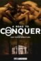 A Road To Conquer (2022)